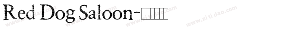 Red Dog Saloon字体转换